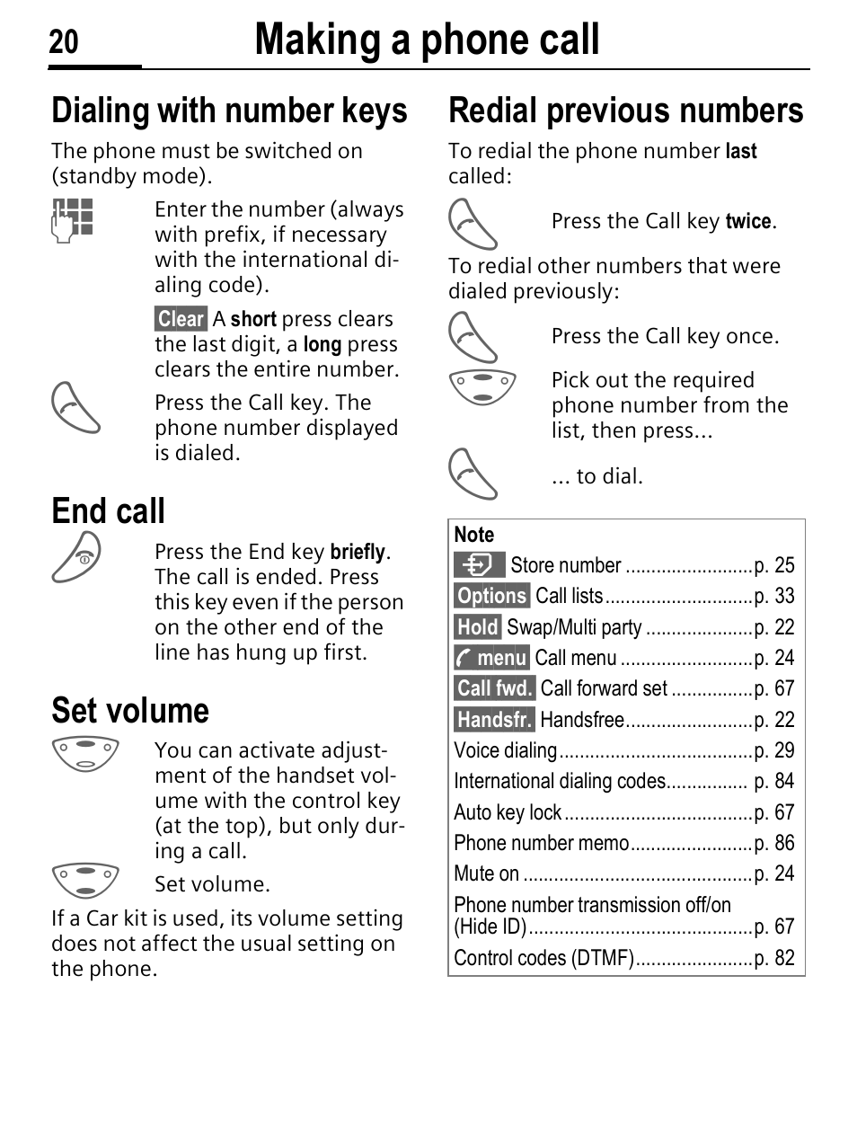 Making a phone call, Dialing with number keys, End call | Set volume, Redial previous numbers | Siemens C56 User Manual | Page 21 / 114