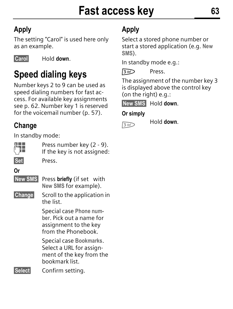 Fast access key, Speed dialing keys, Apply | Change | Siemens C56 User Manual | Page 64 / 114