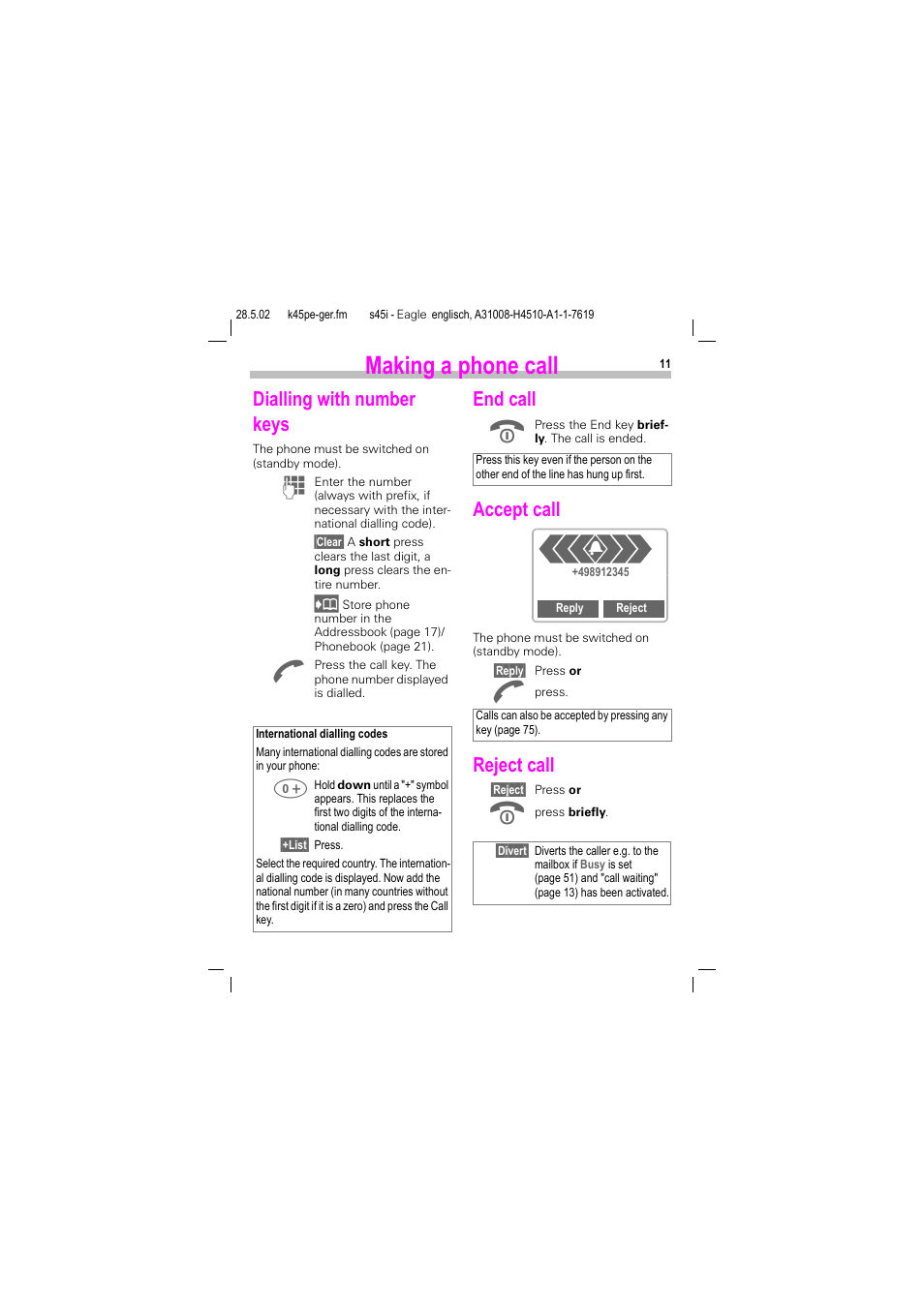 Making a phone call, Dialling with number keys, End call | Accept call, Reject call | Siemens S45i User Manual | Page 12 / 110