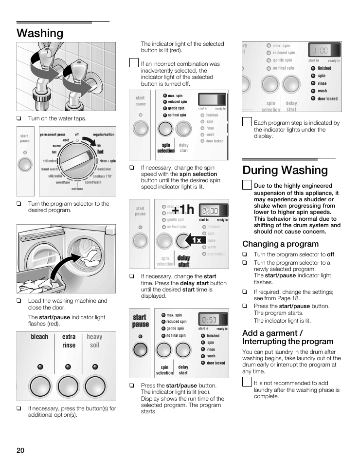 Washing, During washing, Changing a program | Add a garment / interrupting the program | Siemens WFXD5202UC User Manual | Page 20 / 88
