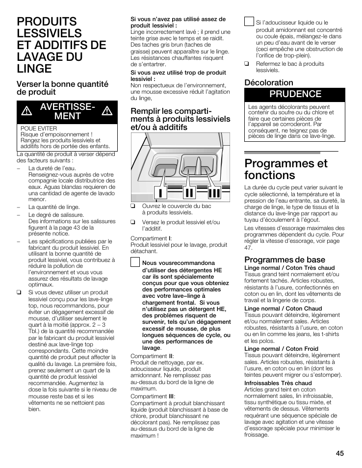 Produits lessiviels et additifs de lavage du linge, Programmes et fonctions, Avertisseć ment | Prudence, Verser la bonne quantité de produit, Décoloration, Programmes de base | Siemens WFXD5202UC User Manual | Page 45 / 88