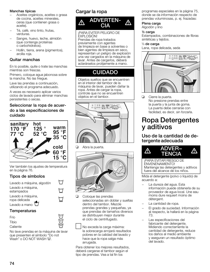 Ropa detergentes yăaditivos, Advertenć cia, Cuidado | Adver- tencia, Cargar la ropa, Uso de la cantidad de deć tergente adecuada | Siemens WFXD5202UC User Manual | Page 74 / 88