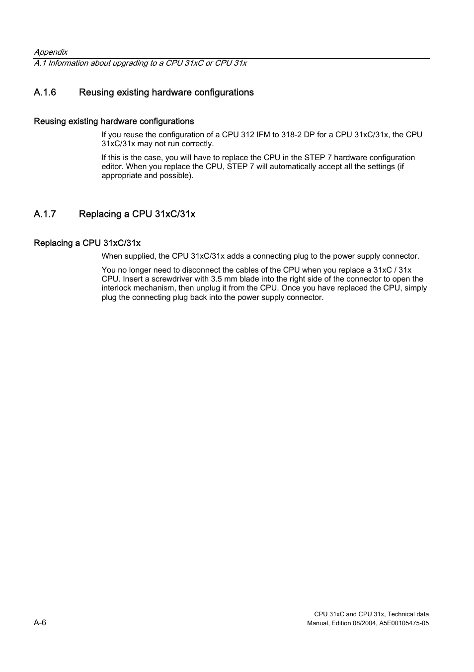 A.1.6 reusing existing hardware configurations, A.1.7 replacing a cpu 31xc/31x | Siemens Simatic S7-300 CPU 31xC and CPU 31x S7-300 User Manual | Page 212 / 244