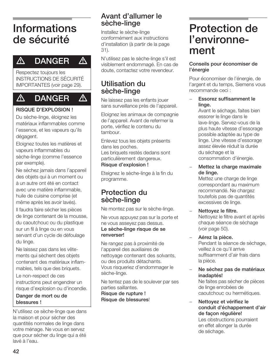 Informations de sécurité, Protection de l'environneć ment, Danger | Avant d'allumer le sèchećlinge, Utilisation du sèchećlinge, Protection du sèchećlinge | Siemens ULTRASENSE WTXD5300US User Manual | Page 43 / 81