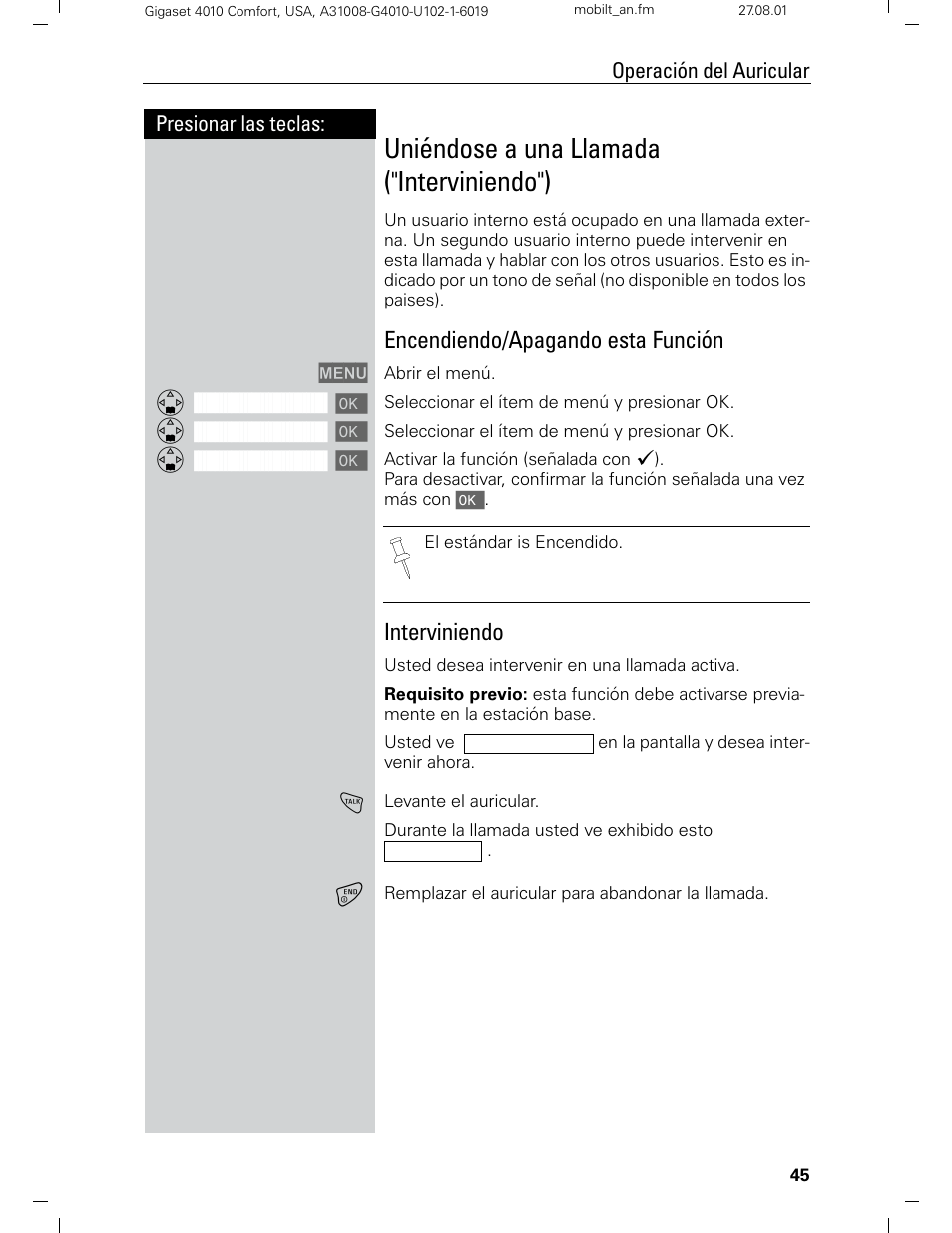 Uniéndose a una llamada ("interviniendo"), Encendiendo/apagando esta función, Interviniendo | Siemens Gigaset 4210 User Manual | Page 122 / 153