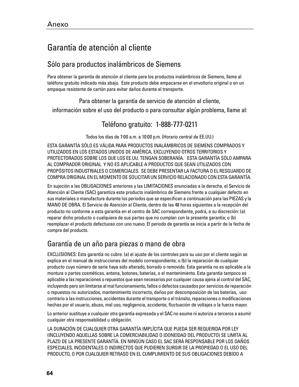 Garantía de atención al cliente, Sólo para productos inalámbricos de siemens, Garantía de un año para piezas o mano de obra | Siemens Gigaset 4210 User Manual | Page 141 / 153