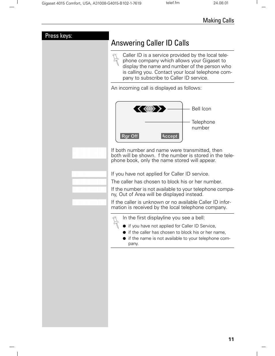 Answering caller id calls, Press keys: making calls | Siemens Gigaset 4210 User Manual | Page 17 / 153