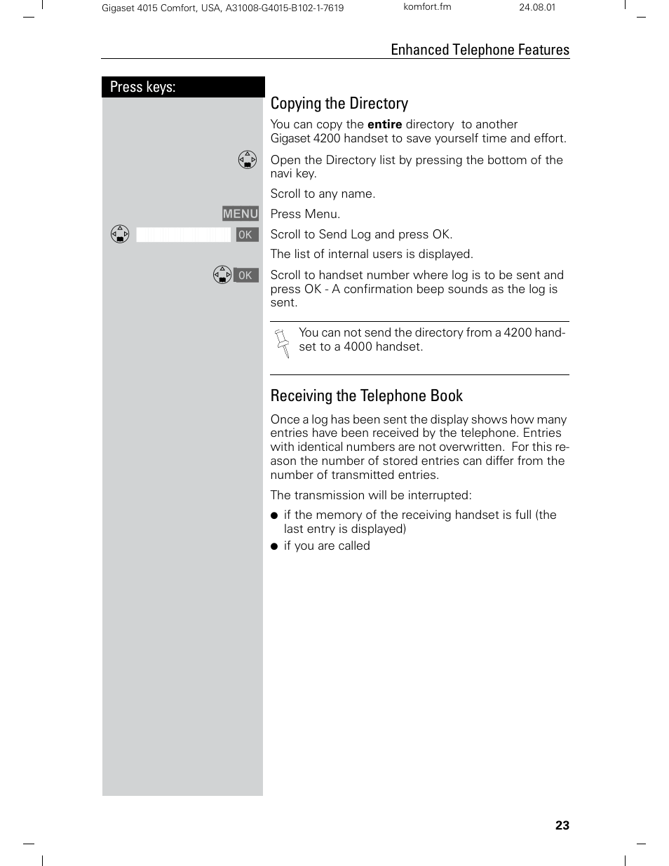 Copying the directory, Receiving the telephone book, Press keys: enhanced telephone features | Siemens Gigaset 4210 User Manual | Page 29 / 153