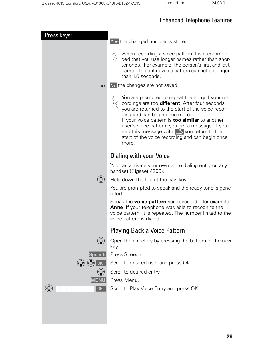 Dialing with your voice, Playing back a voice pattern, Press keys: enhanced telephone features | Siemens Gigaset 4210 User Manual | Page 35 / 153