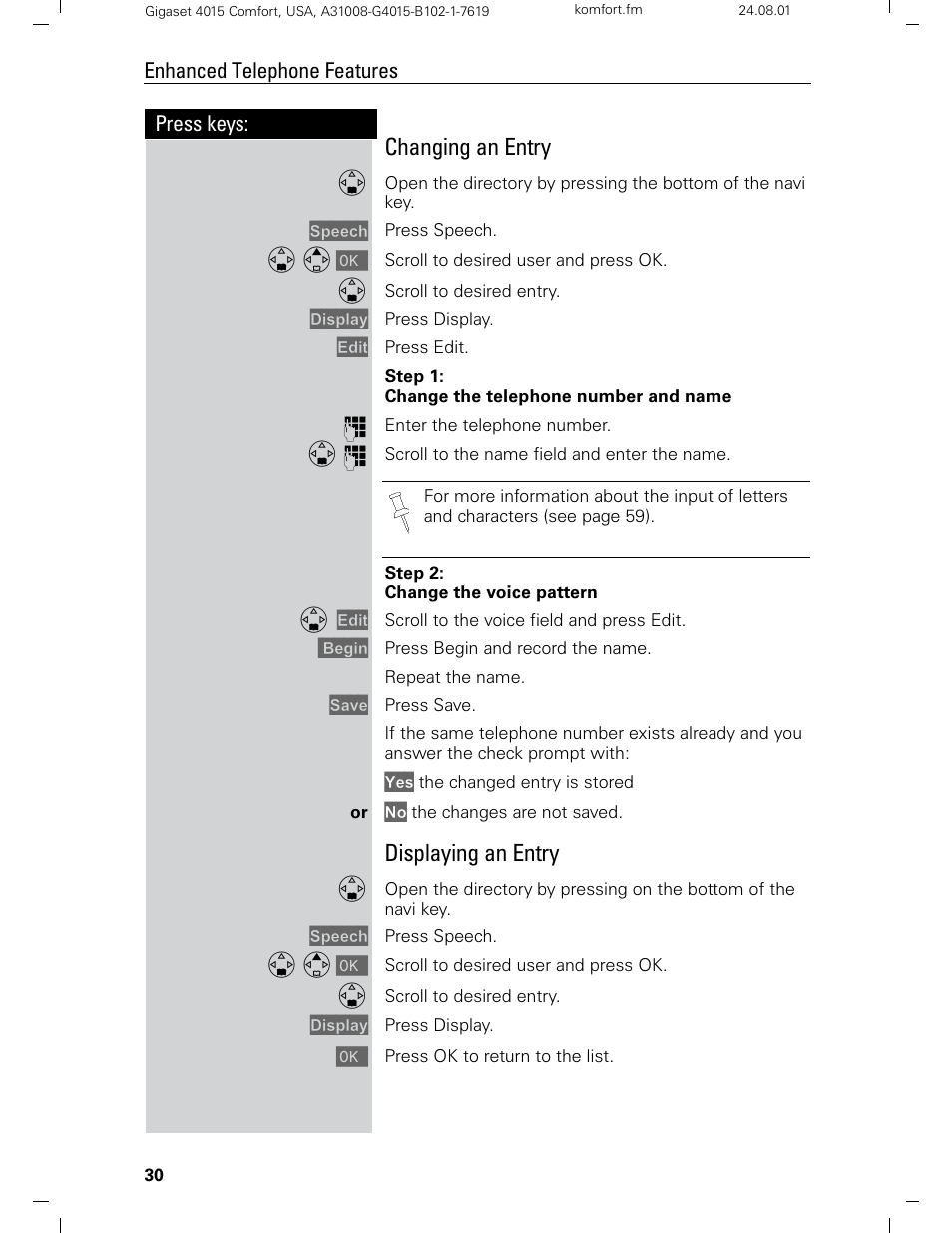 Changing an entry, Displaying an entry, Press keys: enhanced telephone features | Siemens Gigaset 4210 User Manual | Page 36 / 153