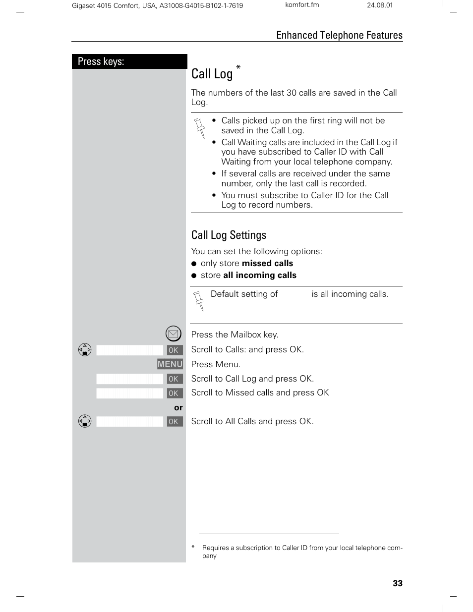 Call log, Call log settings, Press keys: enhanced telephone features | Siemens Gigaset 4210 User Manual | Page 39 / 153