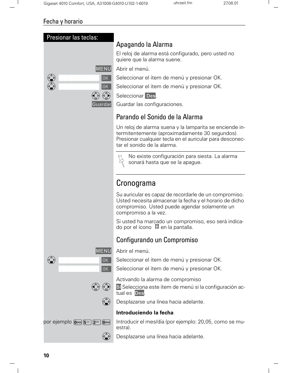 Cronograma, Apagando la alarma, Parando el sonido de la alarma | Configurando un compromiso | Siemens Gigaset 4210 User Manual | Page 87 / 153