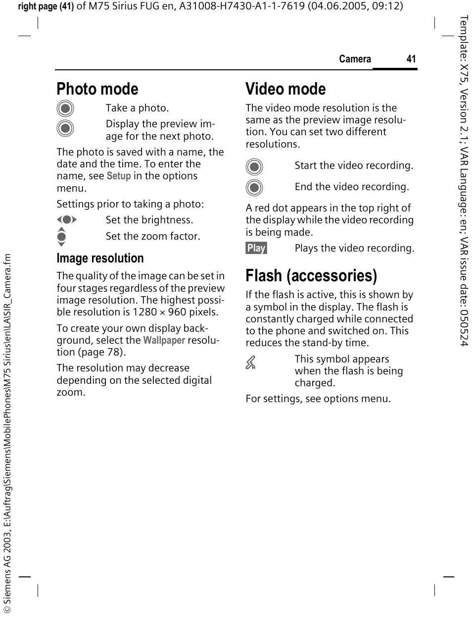 Photo mode, Video mode, Photo mode video mode | Flash (accessories) | Siemens M75 User Manual | Page 42 / 153