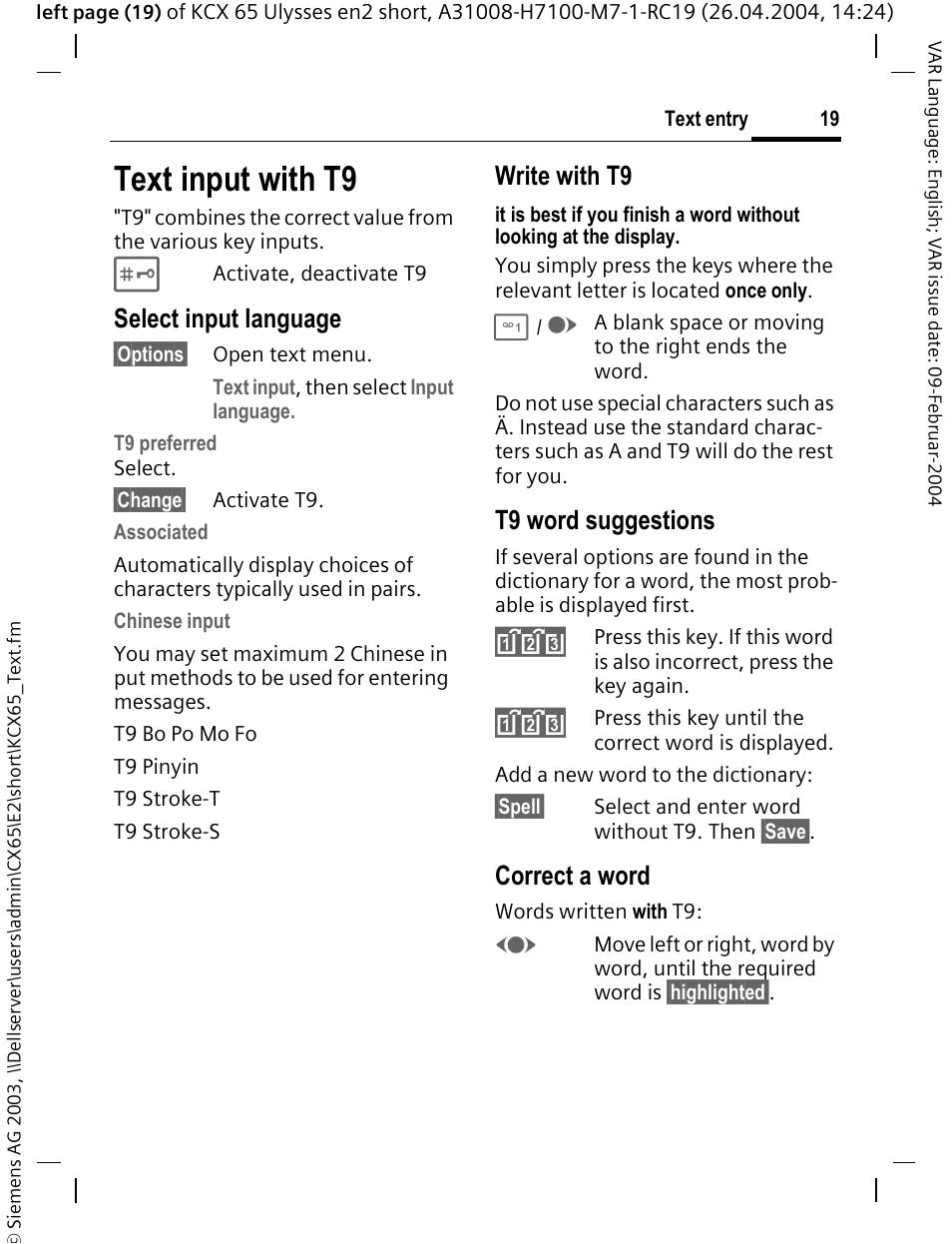 Text input with t9, Select input language, Write with t9 | T9 word suggestions, Correct a word | Siemens CX65 User Manual | Page 20 / 75