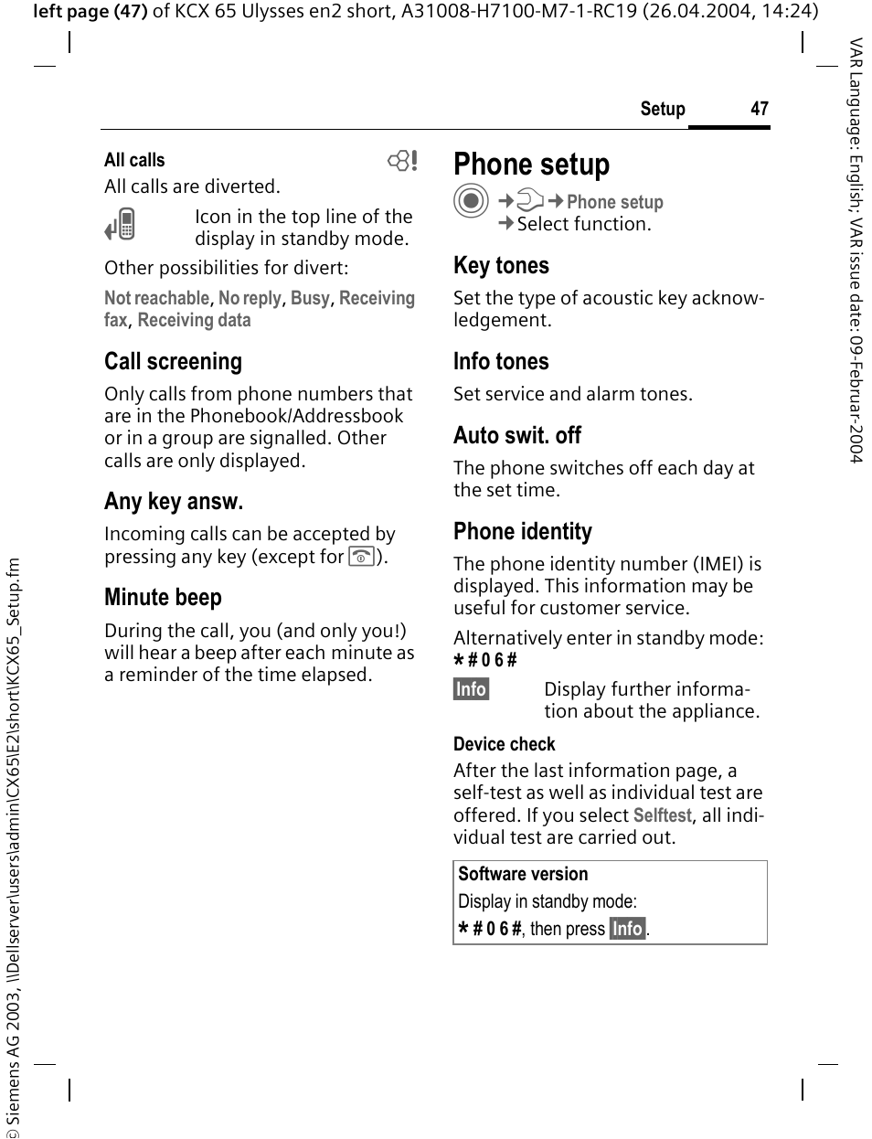 Phone setup, Call screening, Any key answ | Minute beep, Key tones, Info tones, Auto swit. off, Phone identity | Siemens CX65 User Manual | Page 48 / 75