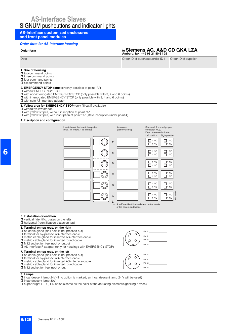 As-interface slaves, Signum pushbuttons and indicator lights, Siemens ag, a&d cd gka lza | Order form for as-interface housing | Siemens ISI EN 50295 User Manual | Page 126 / 152