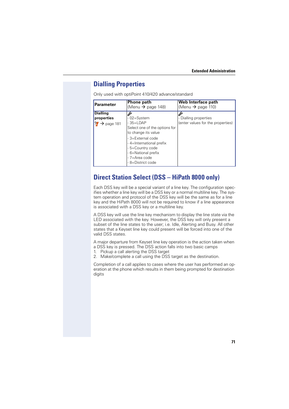 Dialling properties, Direct station select (dss - hipath 8000 only), Direct station select (dss – hipath 8000 only) | Siemens HIPATH 8000 User Manual | Page 71 / 249