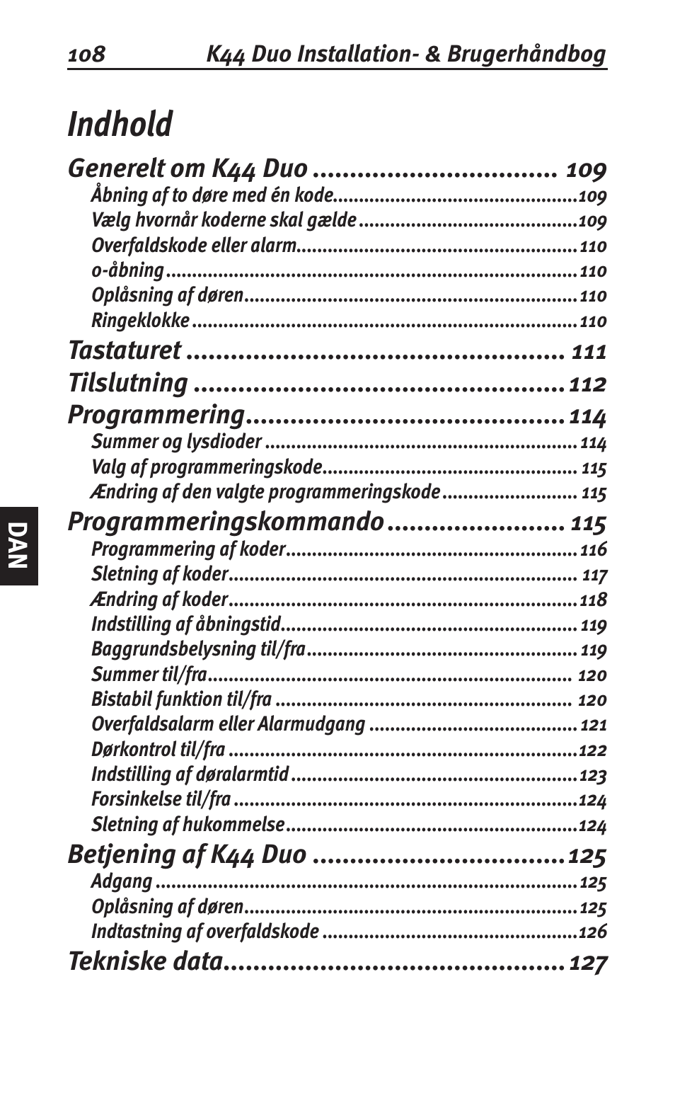 Indhold, Generelt om k44 duo, Tastaturet tilslutning programmering | Programmeringskommando, Betjening af k44 duo, Tekniske data | Siemens K44 User Manual | Page 108 / 184