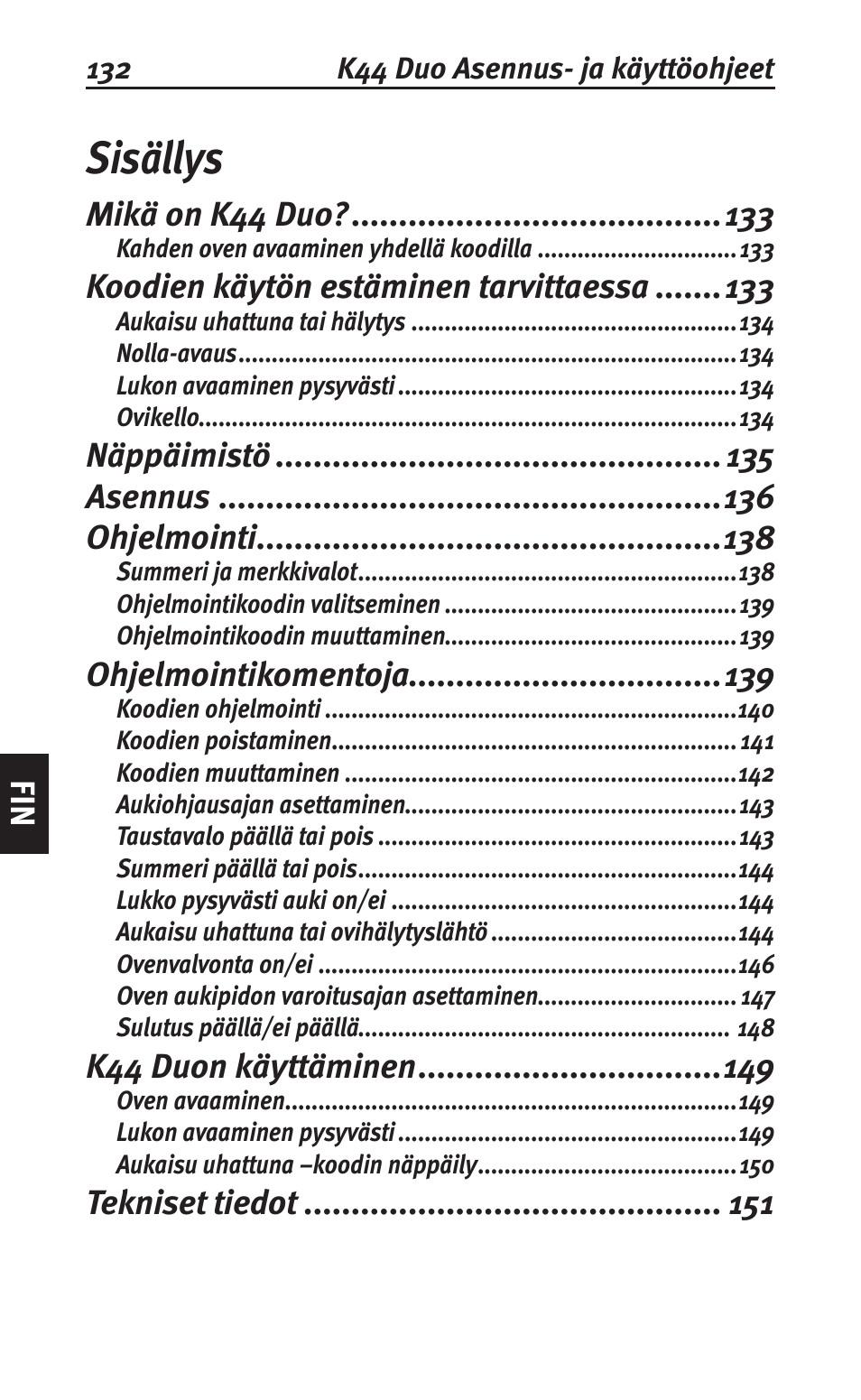 Sisällys, Mikä on k44 duo, Koodien käytön estäminen tarvittaessa | Näppäimistö asennus ohjelmointi, Ohjelmointikomentoja, K44 duon käyttäminen, Tekniset tiedot | Siemens K44 User Manual | Page 132 / 184