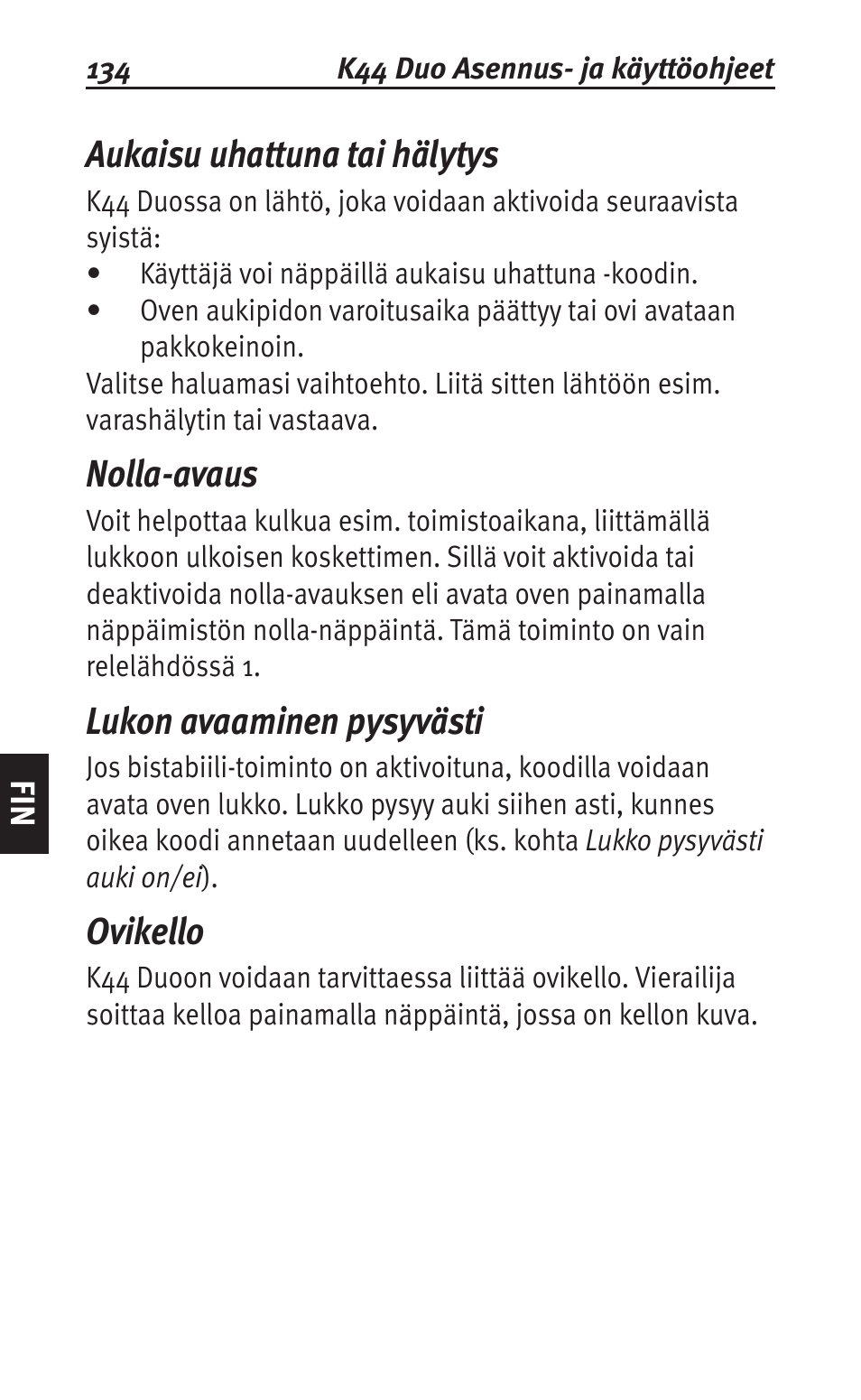Aukaisu uhattuna tai hälytys, Nolla-avaus, Lukon avaaminen pysyvästi | Ovikello | Siemens K44 User Manual | Page 134 / 184