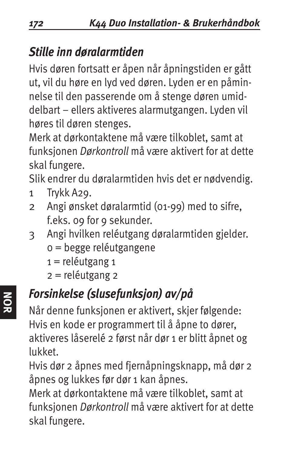 Stille inn døralarmtiden, Forsinkelse (slusefunksjon) av/på | Siemens K44 User Manual | Page 172 / 184