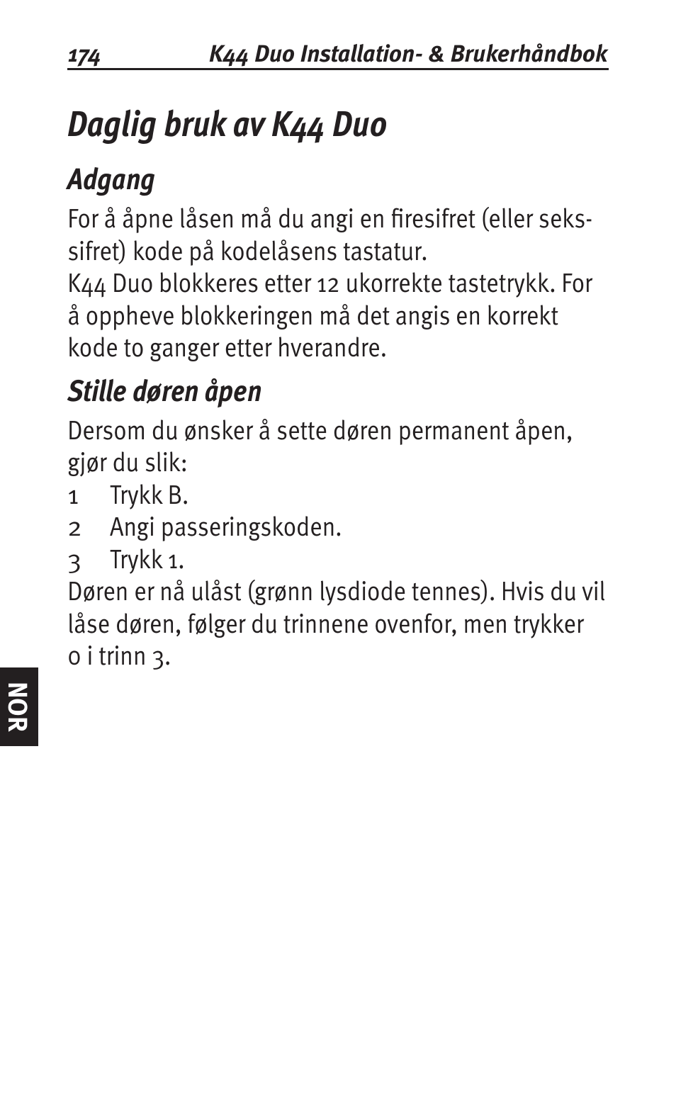 Daglig bruk av k44 duo, Adgang, Stille døren åpen | Siemens K44 User Manual | Page 174 / 184