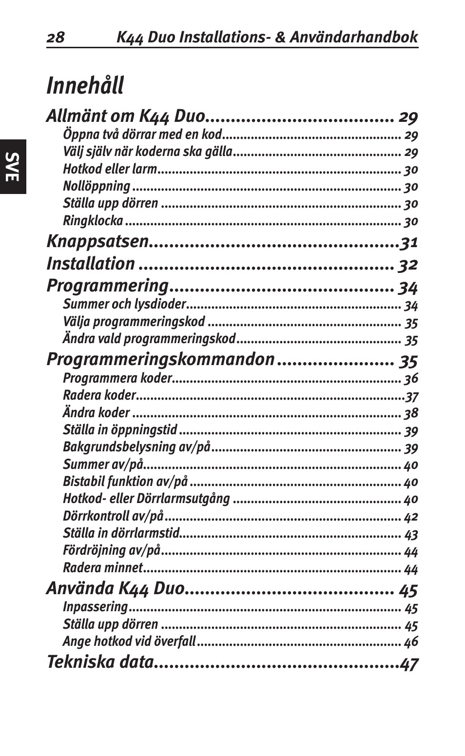 Innehåll, Allmänt om k44 duo, Knappsatsen installation programmering | Programmeringskommandon, Använda k44 duo, Tekniska data | Siemens K44 User Manual | Page 28 / 184