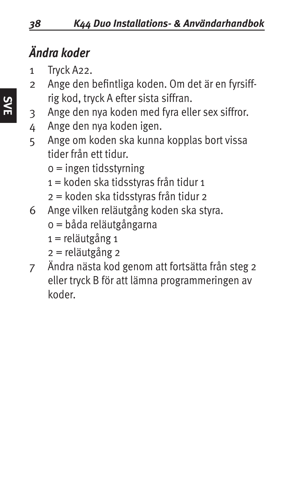 Ändra koder | Siemens K44 User Manual | Page 38 / 184