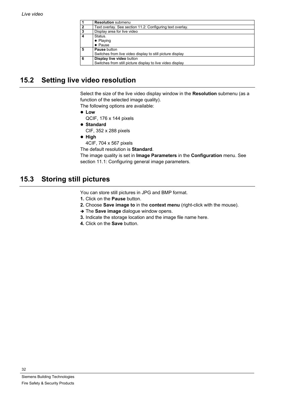 Setting live video resolution, Storing still pictures, 2 setting live video resolution | 3 storing still pictures | Siemens IP-Module CFVA-IP User Manual | Page 32 / 38