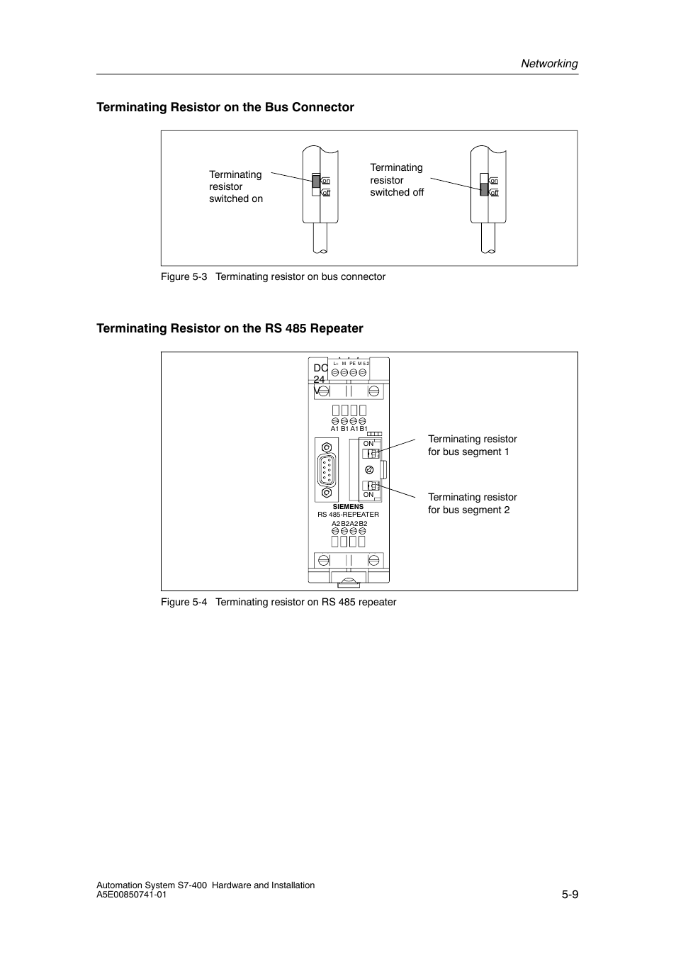 Terminating resistor on the bus connector, Terminating resistor on the rs 485 repeater | Siemens Automation System S7-400 User Manual | Page 107 / 228