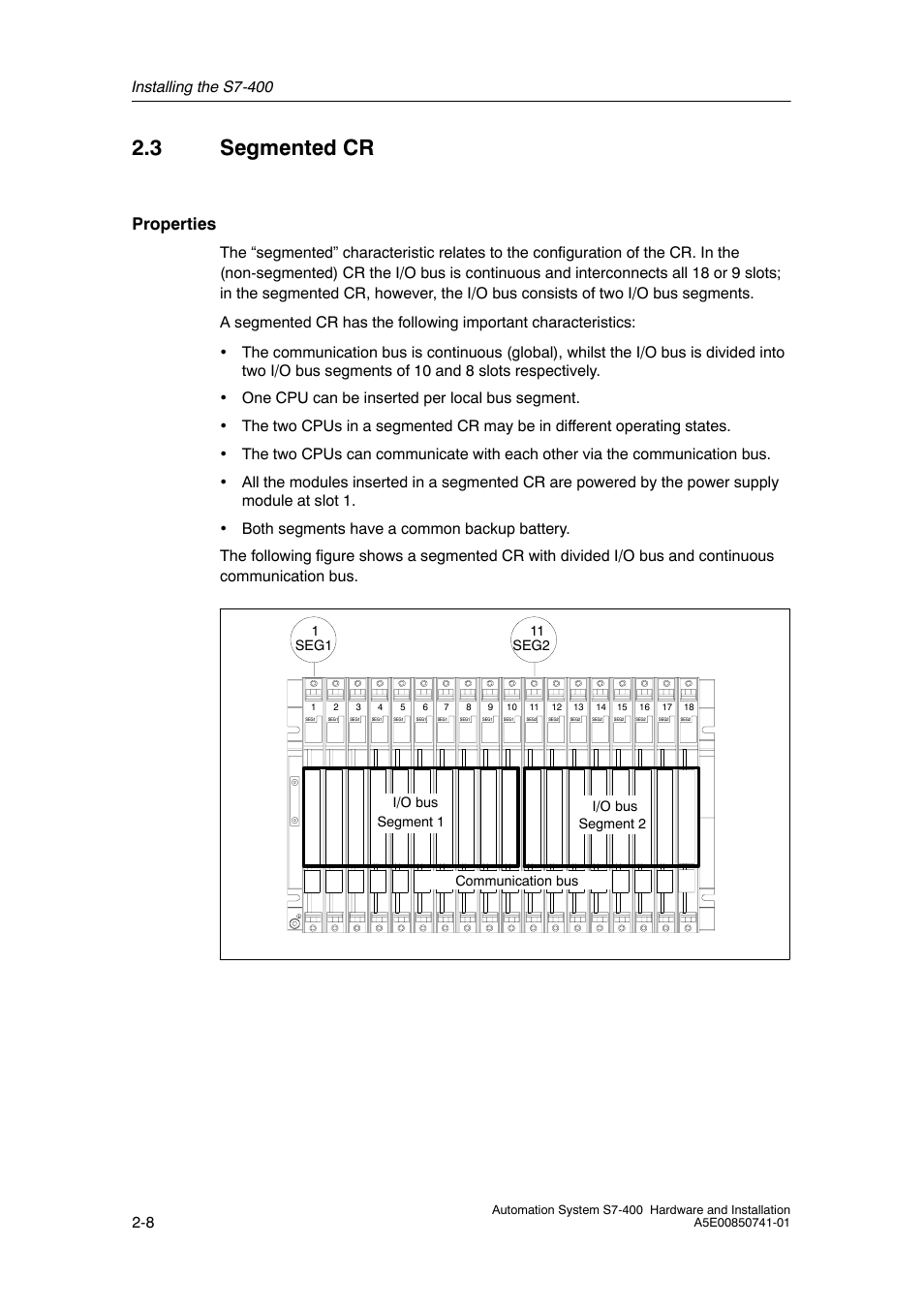 3 segmented cr, Properties, I/o bus segment 1 i/o bus segment 2 | Siemens Automation System S7-400 User Manual | Page 24 / 228