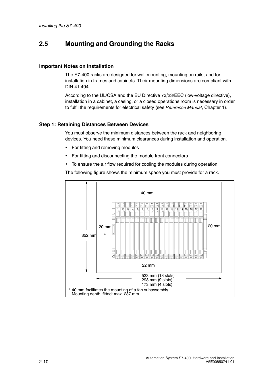 5 mounting and grounding the racks, Step 1: retaining distances between devices | Siemens Automation System S7-400 User Manual | Page 26 / 228