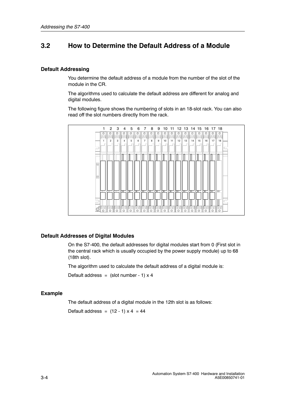 2 how to determine the default address of a module, Default addressing, Default addresses of digital modules | Example | Siemens Automation System S7-400 User Manual | Page 56 / 228