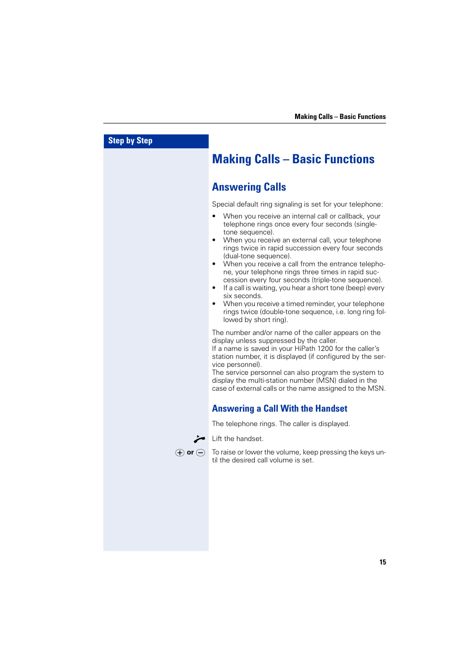 Making calls – basic functions, Answering calls, Answering a call with the handset | Siemens HIPATH 1200 User Manual | Page 15 / 104