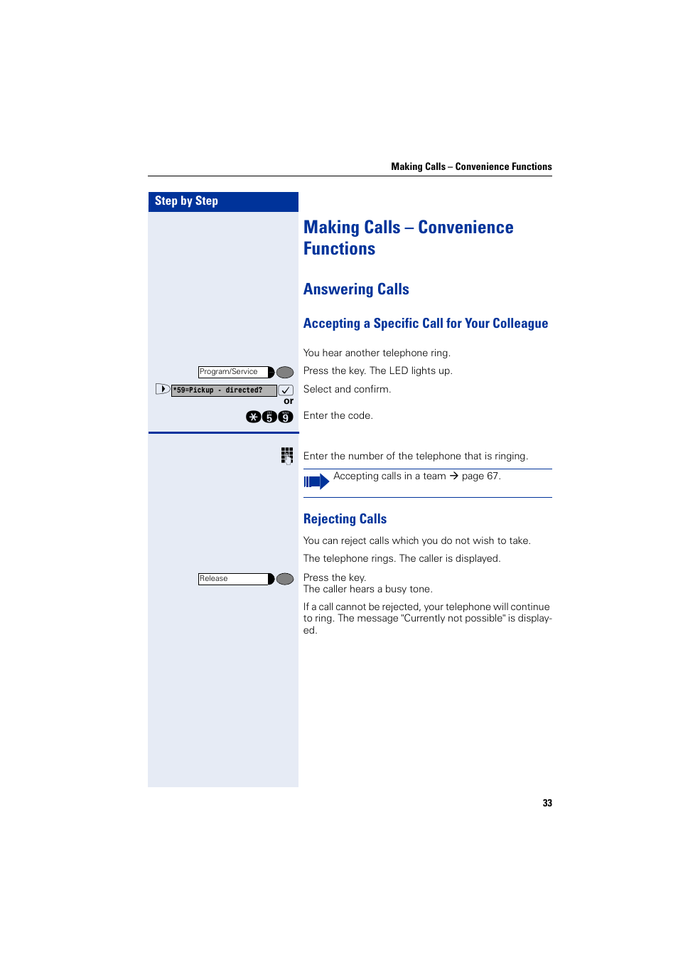 Making calls – convenience functions, Answering calls, Accepting a specific call for your colleague | Rejecting calls | Siemens HIPATH 1200 User Manual | Page 33 / 104