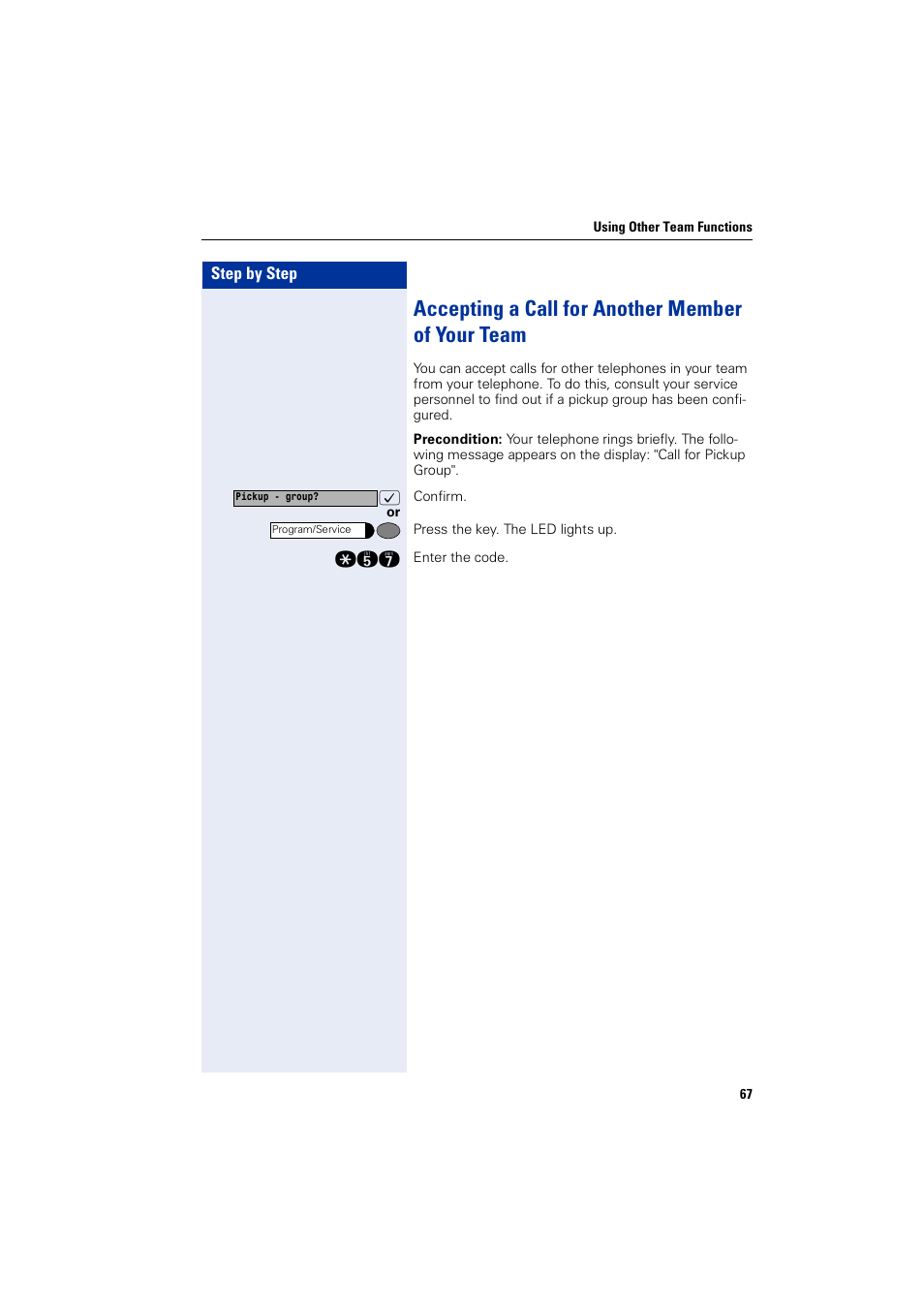 Accepting a call for another member of your team | Siemens HIPATH 1200 User Manual | Page 67 / 104