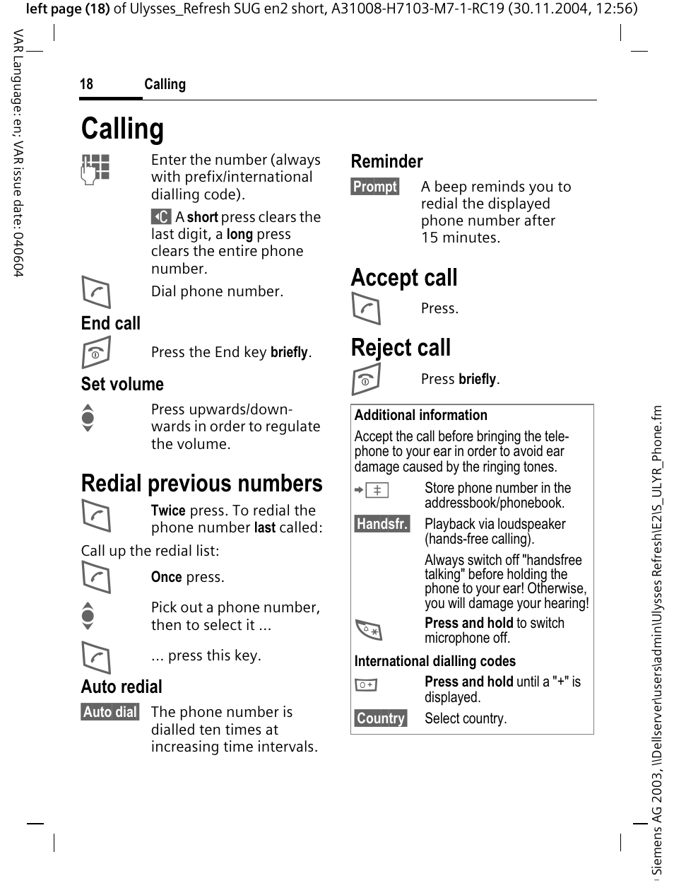 Calling, Redial previous numbers, Accept call | Reject call | Siemens CX70 User Manual | Page 19 / 74