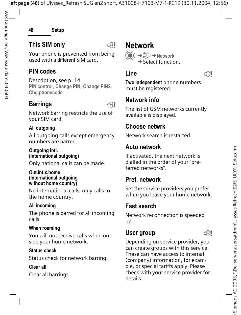 Network, This sim only b, Pin codes | Barrings b, Line b, Network info, Choose netwrk, Auto network, Pref. network, Fast search | Siemens CX70 User Manual | Page 49 / 74