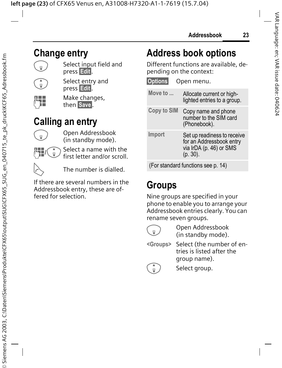 Change entry, Calling an entry, Address book options | Groups | Siemens CFX65 User Manual | Page 24 / 77