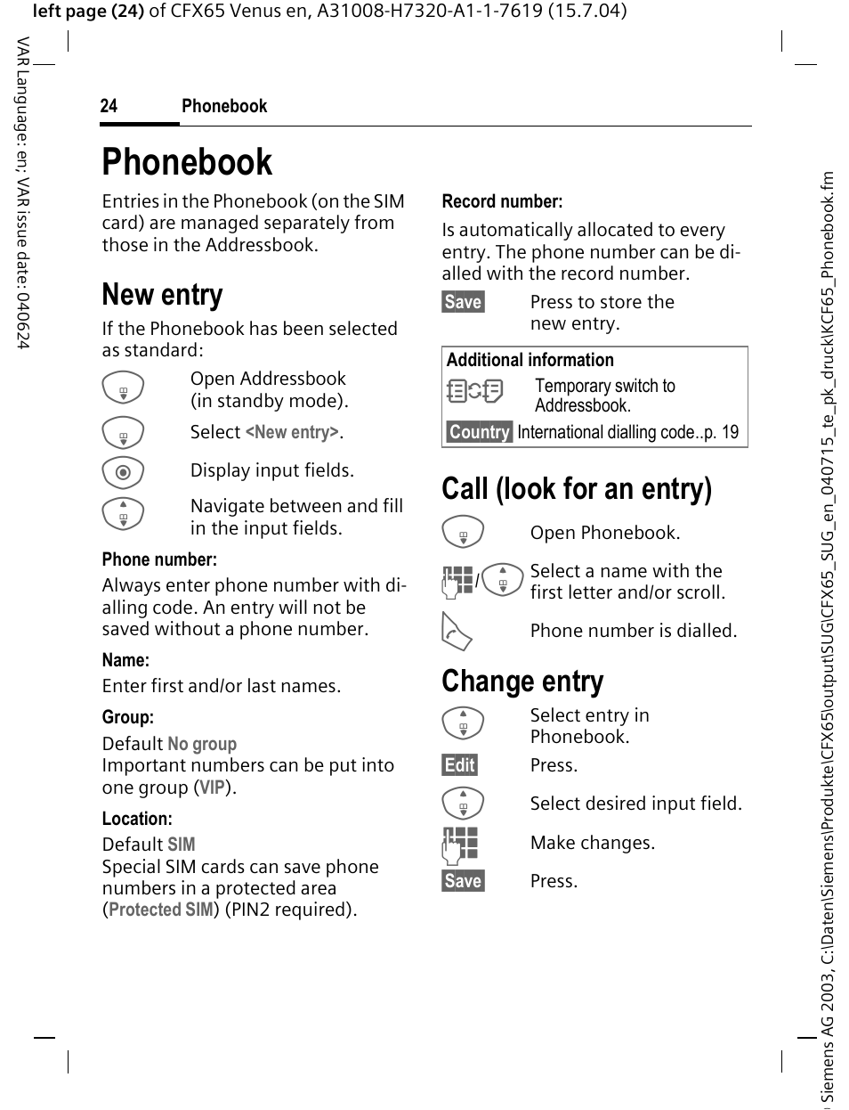 Phonebook, New entry, Call (look for an entry) | Change entry | Siemens CFX65 User Manual | Page 25 / 77