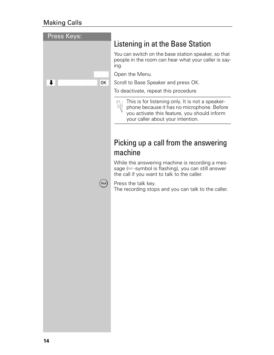 Listening in at the base station, Picking up a call from the answering machine | Siemens Gigaset 4015 User Manual | Page 20 / 131