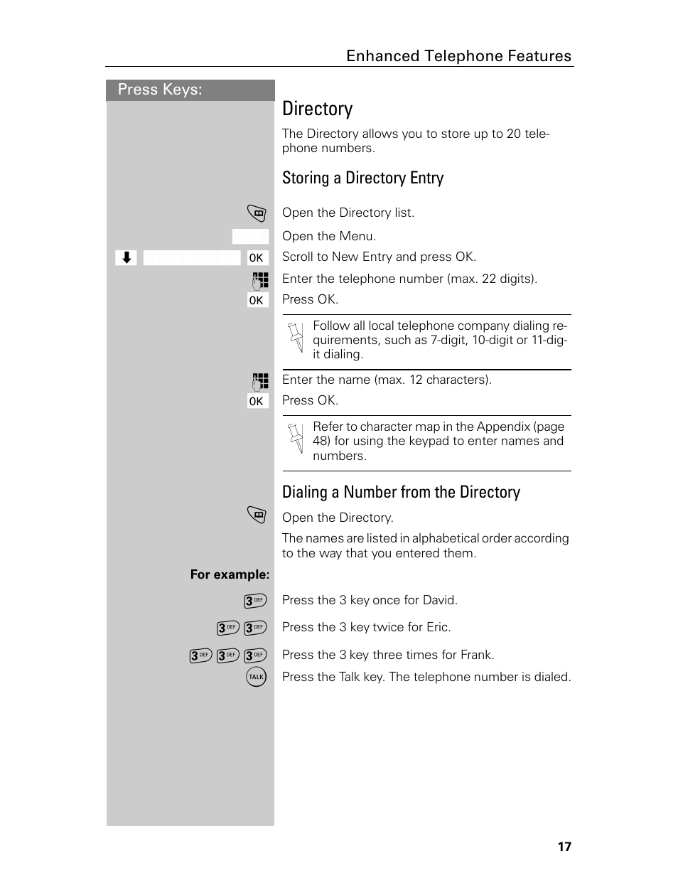 Directory, Storing a directory entry, Dialing a number from the directory | Siemens Gigaset 4015 User Manual | Page 23 / 131