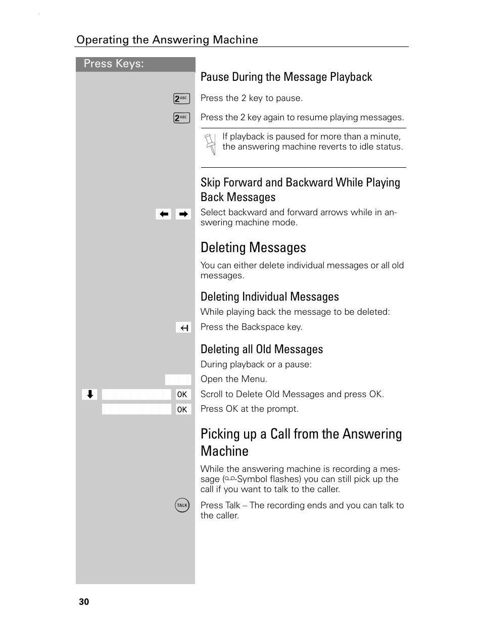 Deleting messages, Picking up a call from the answering machine, Pause during the message playback | Deleting individual messages, Deleting all old messages | Siemens Gigaset 4015 User Manual | Page 36 / 131