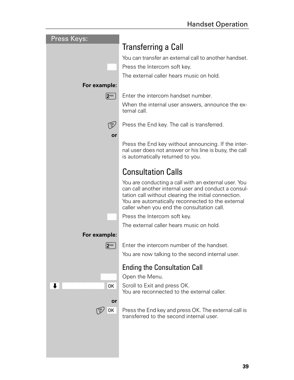 Transferring a call, Consultation calls, Ending the consultation call | Siemens Gigaset 4015 User Manual | Page 45 / 131