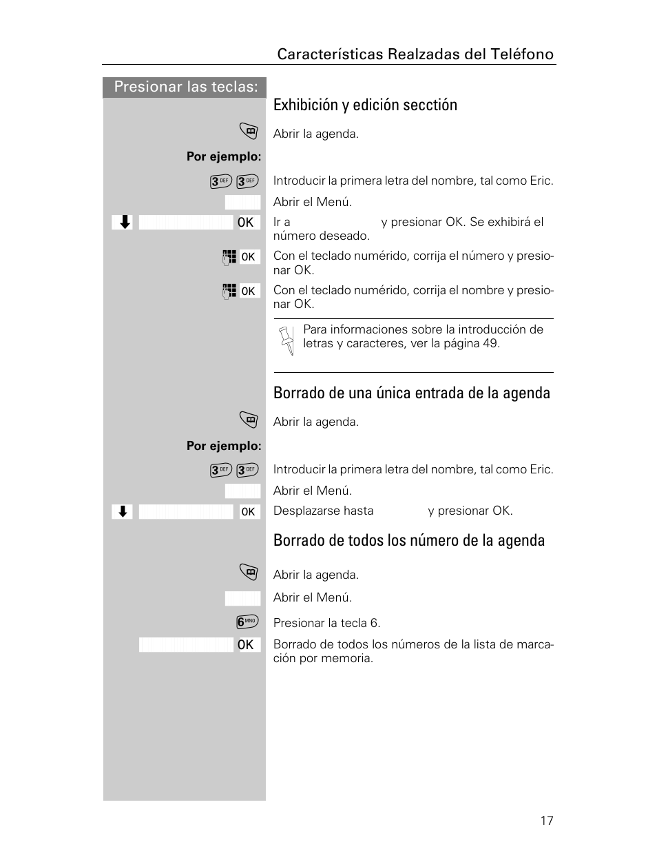 Exhibición y edición secctión, Borrado de una única entrada de la agenda, Borrado de todos los número de la agenda | Siemens Gigaset 4015 User Manual | Page 84 / 131
