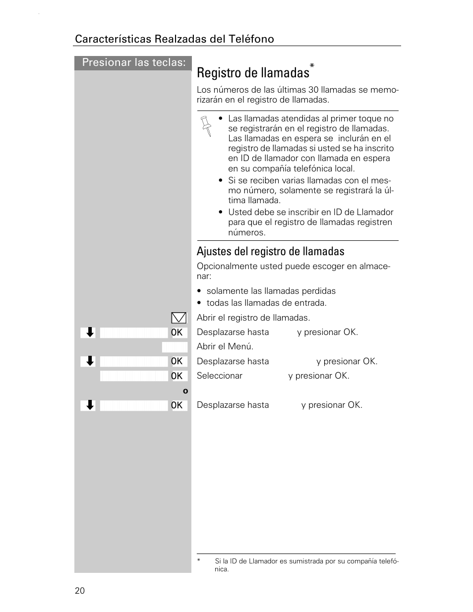 Registro de llamadas, Ajustes del registro de llamadas | Siemens Gigaset 4015 User Manual | Page 87 / 131