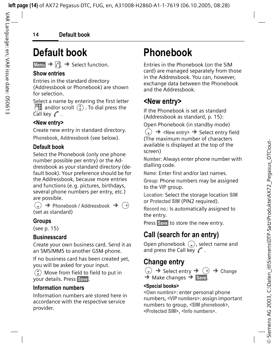 Default book, Phonebook, New entry | Call (search for an entry), Change entry, P. 14) | Siemens PEGASUS-DTC AX72 User Manual | Page 14 / 44