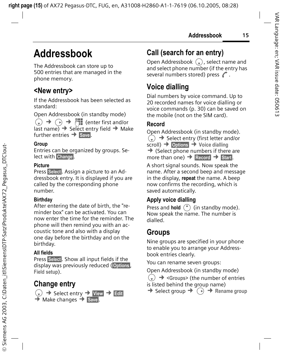 Addressbook, New entry, Change entry | Call (search for an entry), Voice dialling, Groups, Dressbook (p. 15). a, P. 15), Book p. 15 or phon | Siemens PEGASUS-DTC AX72 User Manual | Page 15 / 44