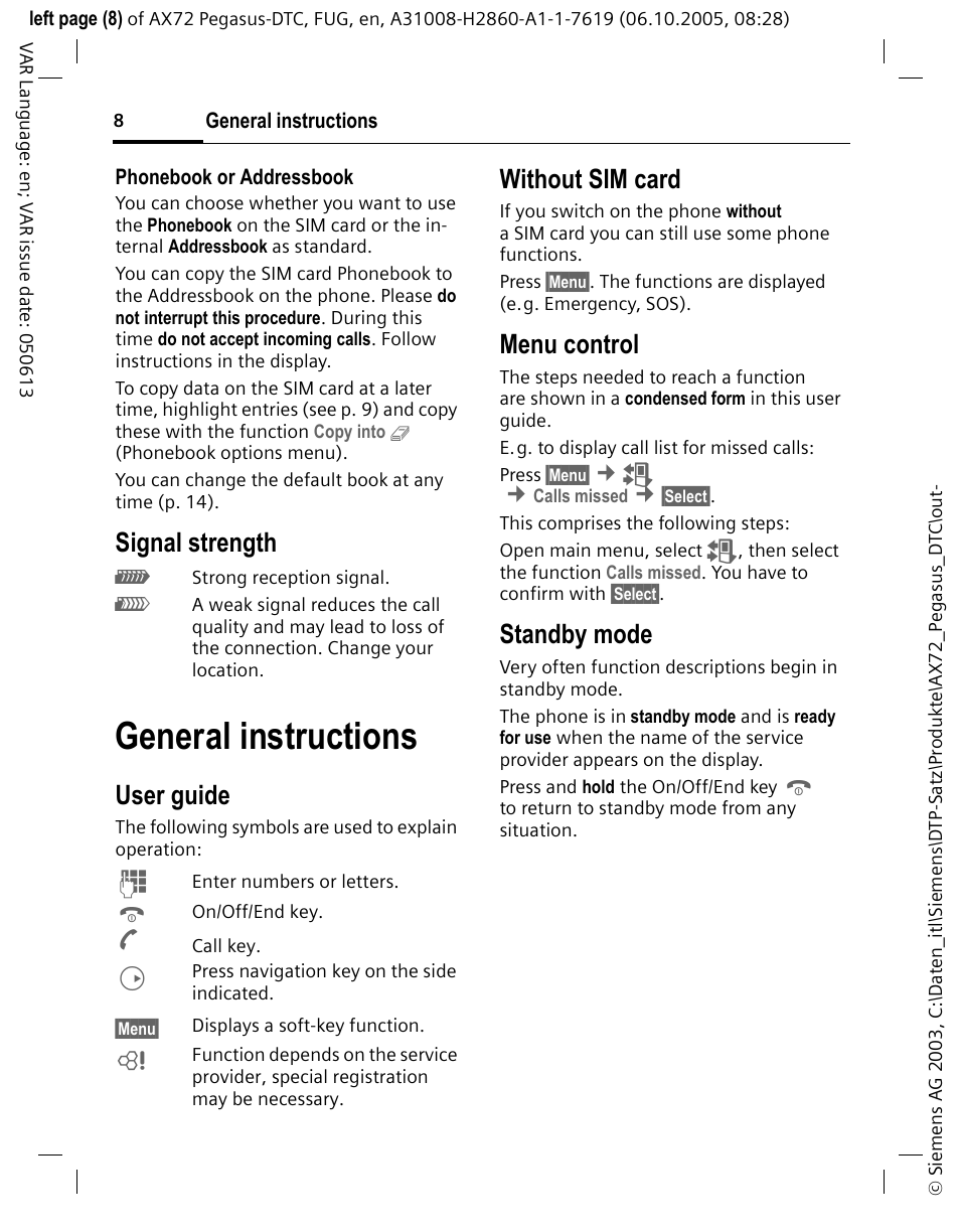 General instructions, Signal strength, User guide | Without sim card, Menu control, Standby mode | Siemens PEGASUS-DTC AX72 User Manual | Page 8 / 44