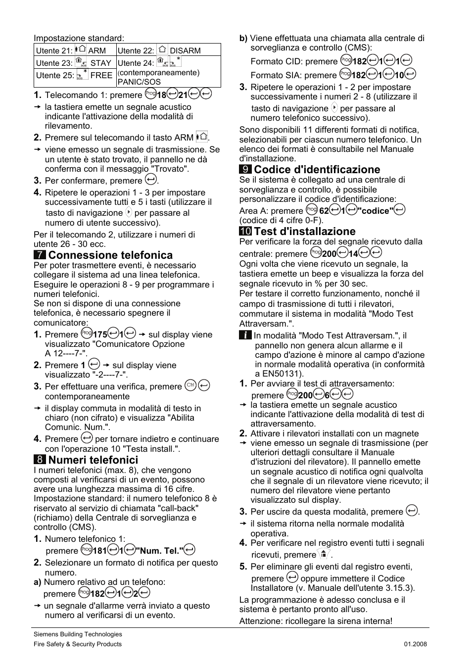 Connessione telefonica, Numeri telefonici, Codice d'identificazione | Test d'installazione | Siemens IC60 User Manual | Page 11 / 40